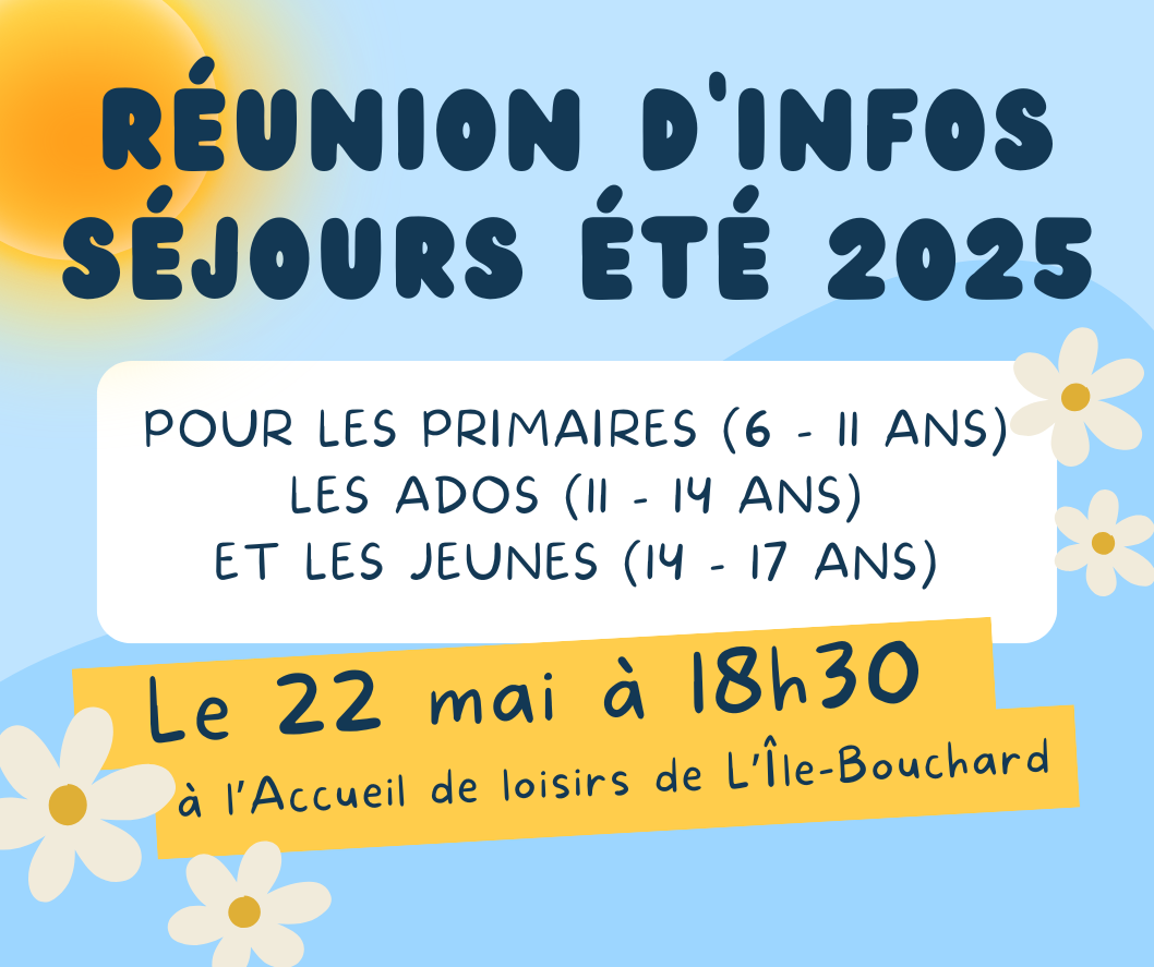 séjours jeunesse été 2025 - réunion 22 mai